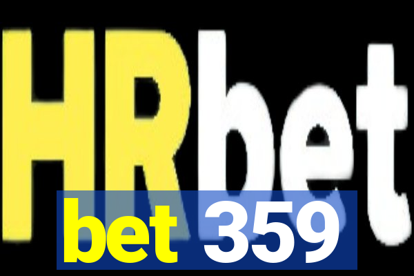 bet 359